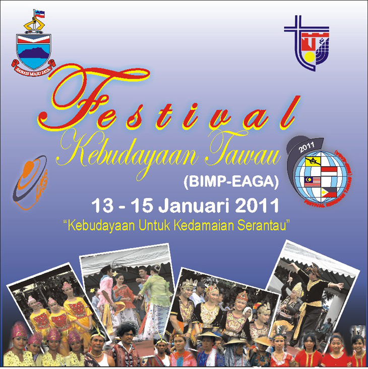 Festival Kebudayaan Tawau (BIMP-EAGA)14-15 Januari 2011